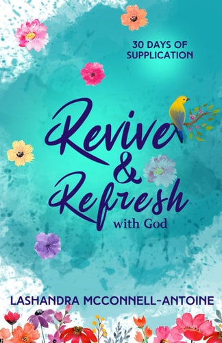Revive and Refresh with God 30 Days of Supplication