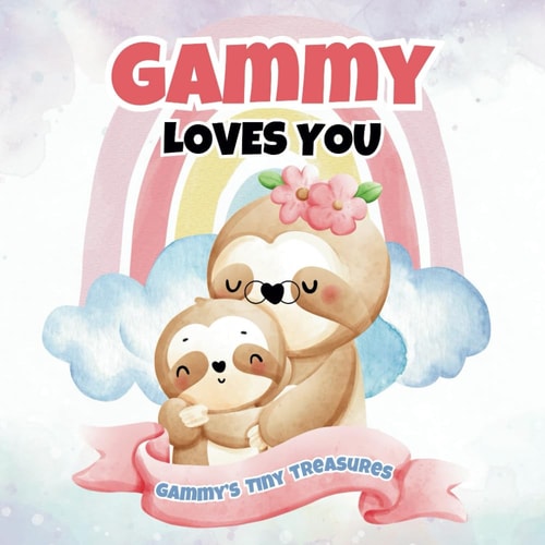 Gammy Loves You Gammy's Tiny Treasures