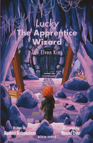 Lucky the Apprentice Wizard The Elven King