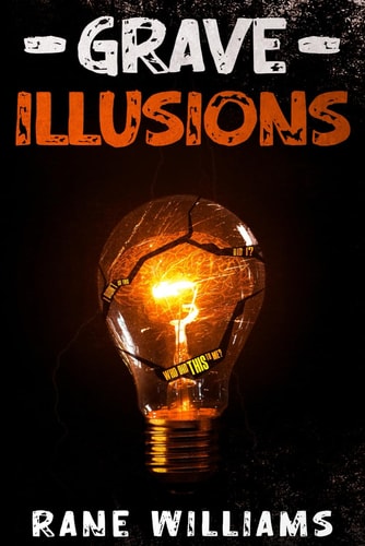 Grave Illusions