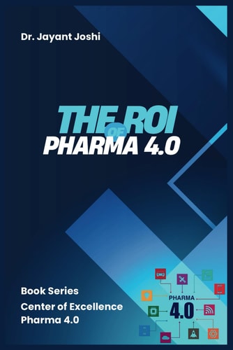 The ROI of Pharma 4.0