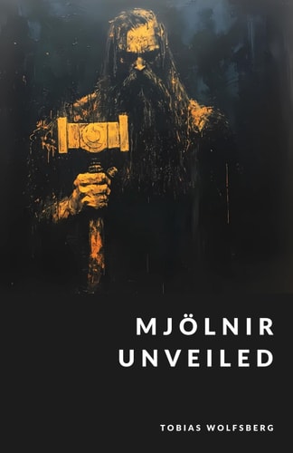 Mjölnir Unveiled Thor's Hammer in Norse and Germanic Paganism