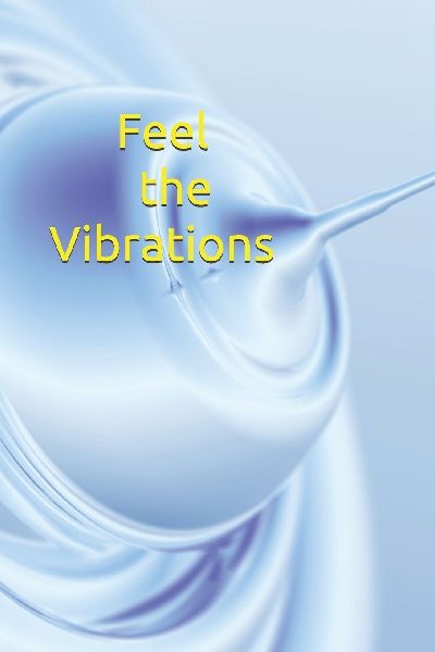 Feel the Vibrations: A Perfect Expression of Poetic Lyrics