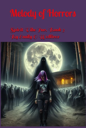 Melody of Horrors Spirit Vibe Inc. Book 3