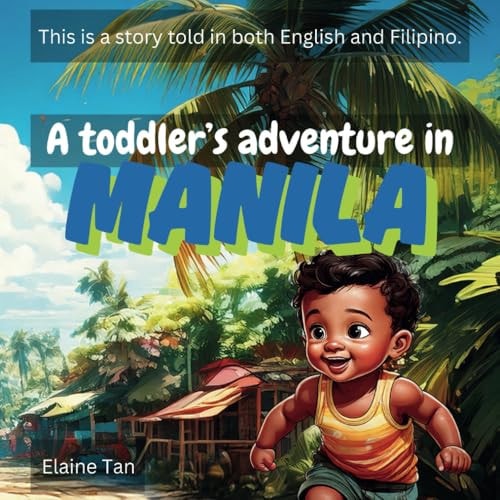 A Toddler's Adventure in Manila