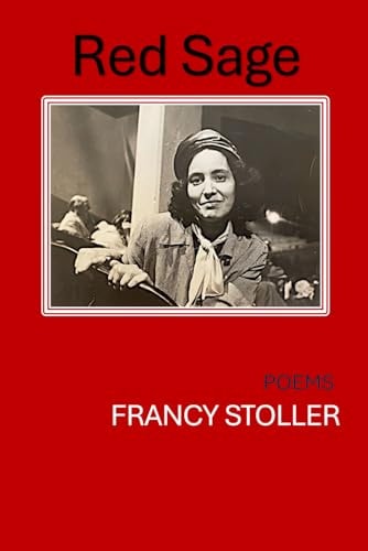 Red Sage Poems by Francy Stoller