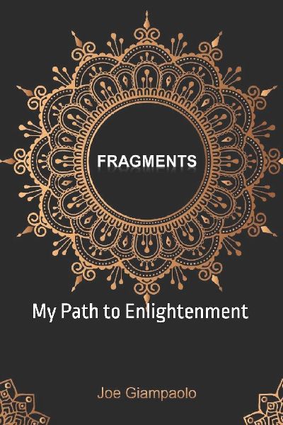 Fragments: My Path to Enlightenment