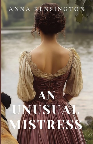 An Unusual Mistress A Regency Time-Travel Romance
