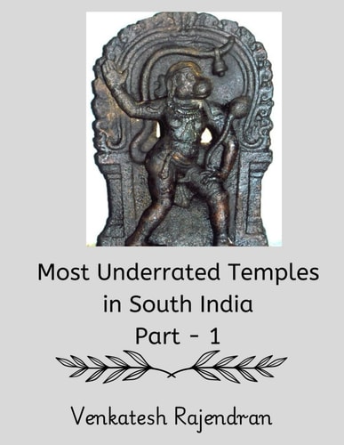 Most Underrated Temples in South India - Part 1