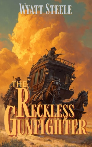 The Reckless Gunfighter