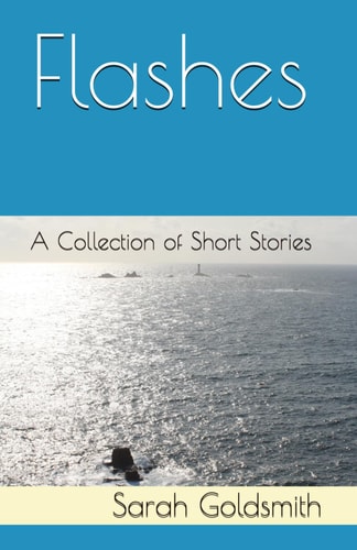 Flashes A Collection of Short Stories