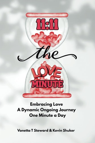 11 11 The LOVE MINUTE: A Whimsical Connection Ritual for Couples in Love