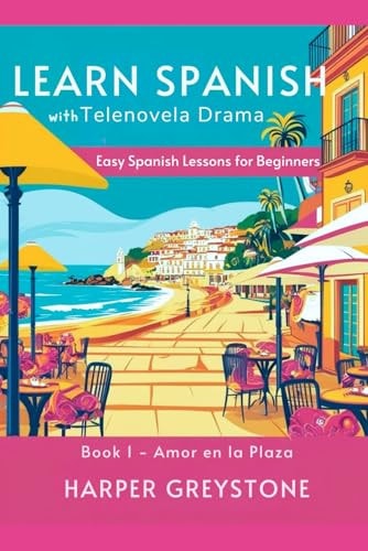 Learn Spanish with Telenovela Drama Easy Spanish Lessons for Beginners