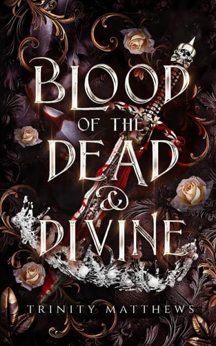 Blood of the Dead & Divine