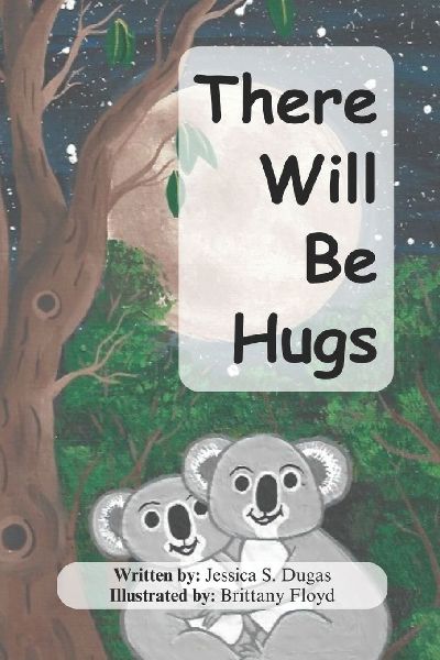 There Will Be Hugs