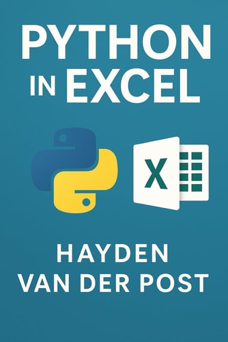 Python in Excel Automate, Analyze, and Accelerate Your Workflow
