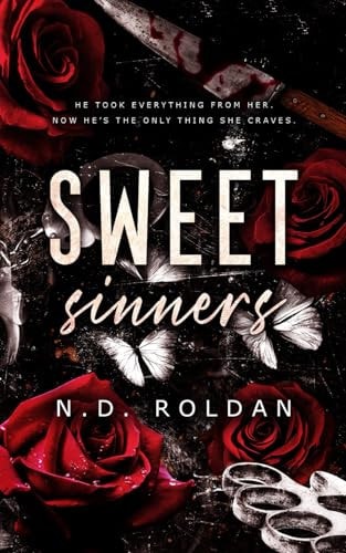 Sweet Sinners A Forbidden Dark Romance
