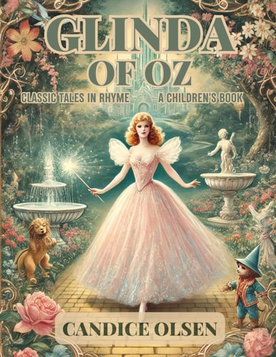 Glinda of Oz Classic Tales in Rhyme