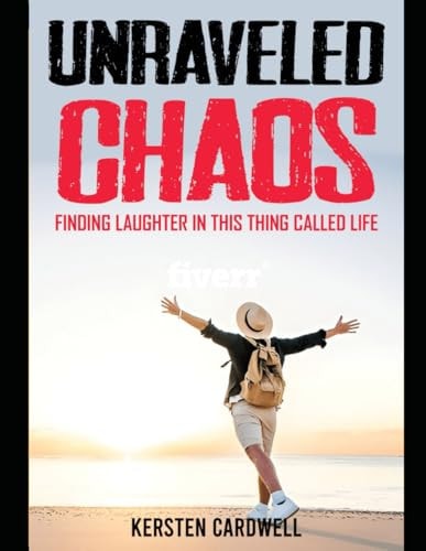 Unraveled Chaos 2nd Edition