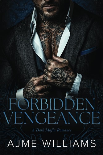 Forbidden Vengeance A Dark, Mafia Romance