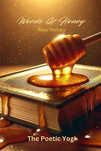 Words Of Honey Raw Honey