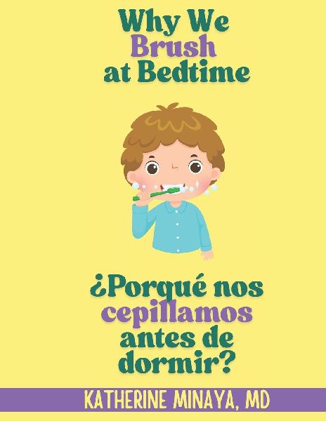 Why we brush | ¿Porqué nos cepillamos antes de dormir?