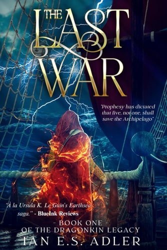 The Last War Book One of The Dragonkin Legacy