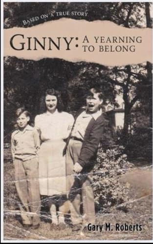 Ginny A Yearning to Belong