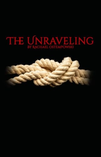 The Unraveling