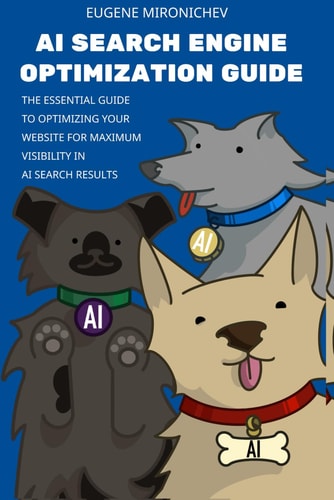 AI Search Engine Optimization Guide The Essential Guide to Optimizing Your Website for Maximum Visibility in AI Search Results