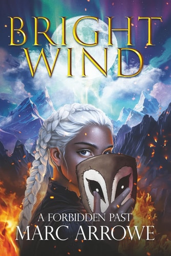 Bright Wind A Forbidden Past