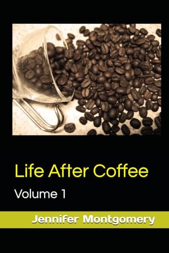 Life After Coffee Volume 1