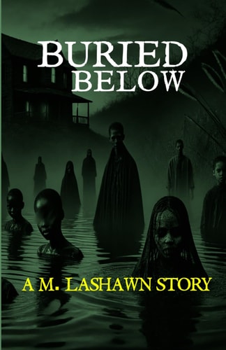 Buried Below