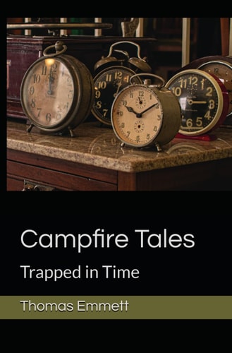 Campfire Tales Trapped in Time