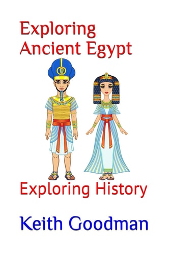 Exploring Ancient Egypt Exploring History