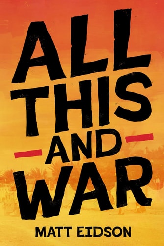 All This and War