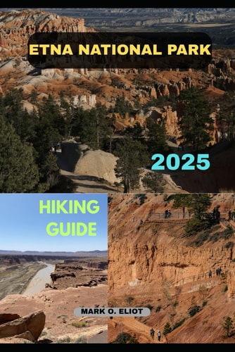 Etna National Park Hiking Guide 2025