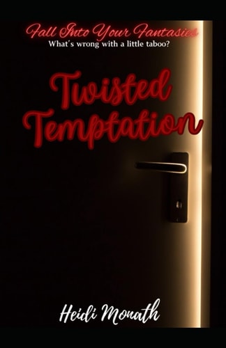 Twisted Temptation