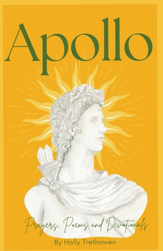 Apollo Prayers, Poems and Devotionals