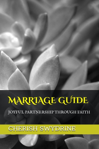 Marriage Guide Joyful Partnership Through Faith