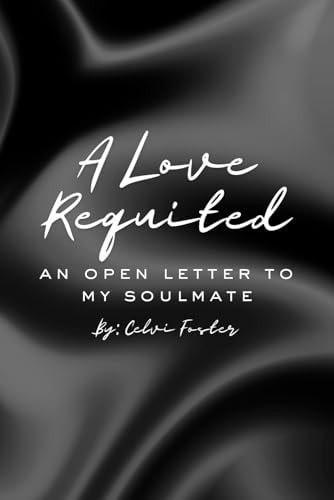 A Requited Love An Open Letter to My Soulmate