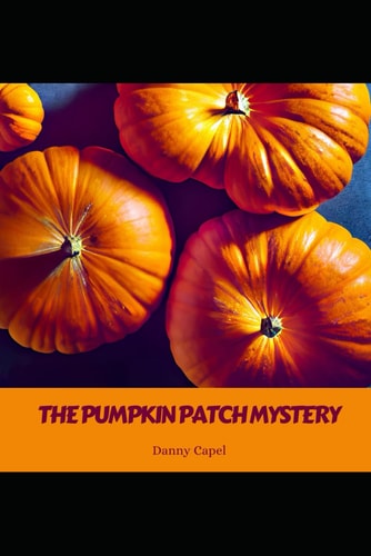 The Pumpkin Patch Mystery