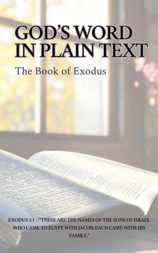 God's Word in Plain Text: The Book of Exodus