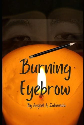 Burning Eyebrow I See You!
