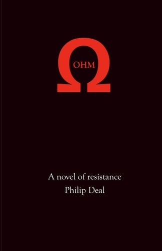 OHM A Novel of Resistance