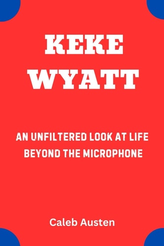 Keke Wyatt An Unfiltered Look at Life Beyond the Microphone