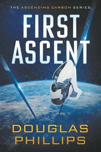 First Ascent (Ascending Carbon Series)