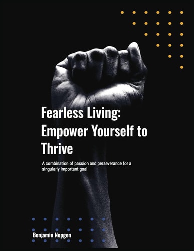 Fearless Living Empower Yourself to Thrive
