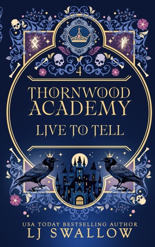 Thornwood Academy 4 Live To Tell