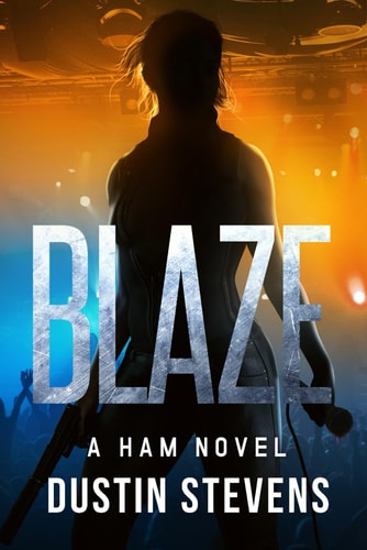 Blaze A Ham Novel
